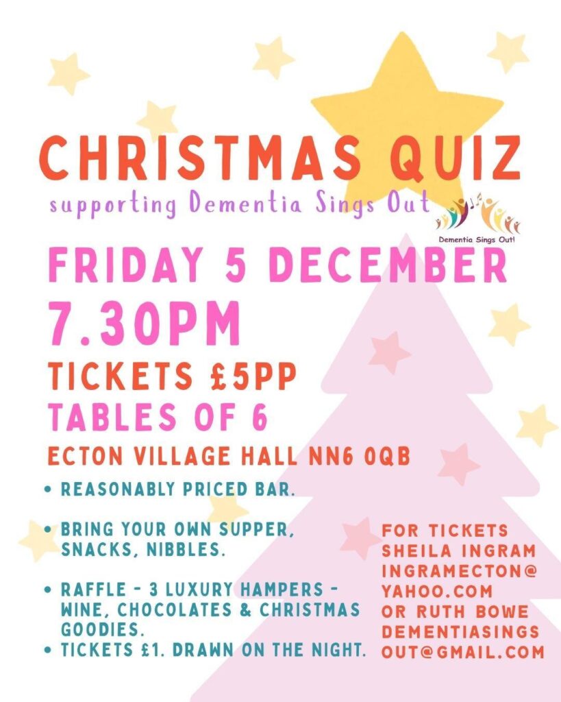 Flyer for the Dementia Sings Out Christmas Quiz on Friday 5 December at 7.30pm, Ecton Village Hall, tickets 5 pounds per person, tables of six